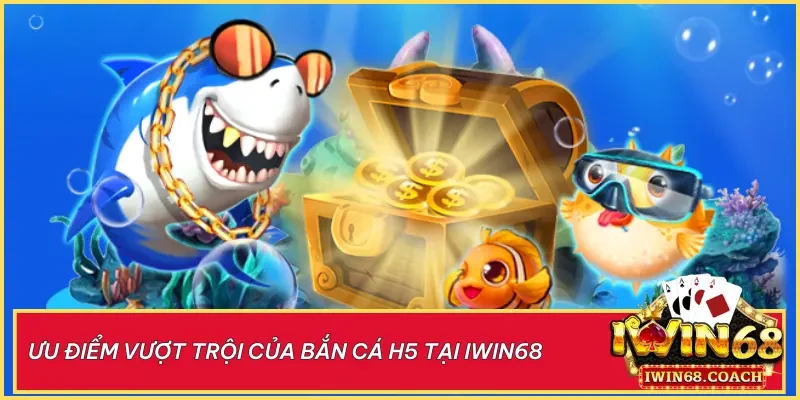 Bắn cá H5 iWin68 - Trải nghiệm săn cá đổi thưởng đỉnh cao ngay trên trình duyệt 3 Game bắn cá H5 tại iWin68 mang đến trải nghiệm mượt mà, hình ảnh sinh động và khả năng nhận thưởng hấp dẫn.